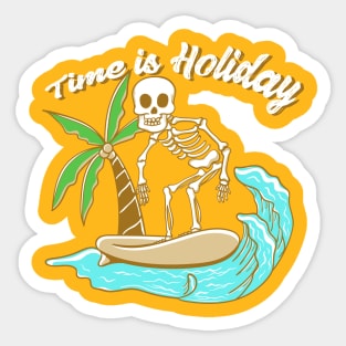 Time is holiday Sticker